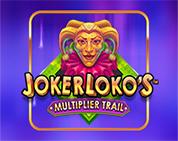 Joker Loko`s Multiplier Trail